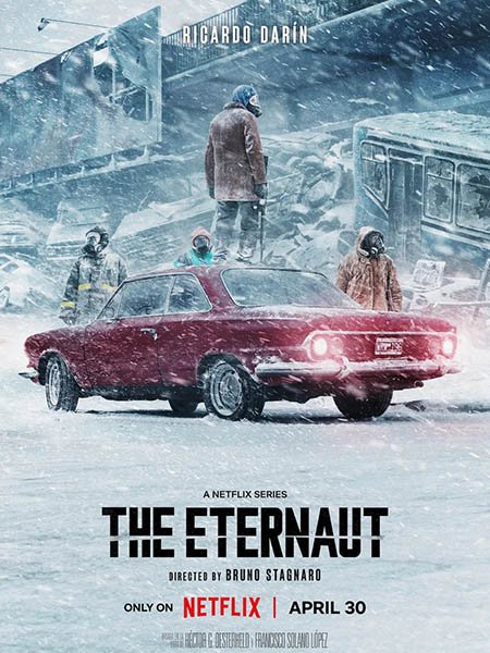 Этернавт (1 сезон) / The Eternaut (2025) WEB-DLRip